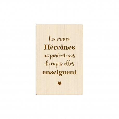 Carte de voeux en bois Les vrai(e)s Héro(ïne)s enseignent