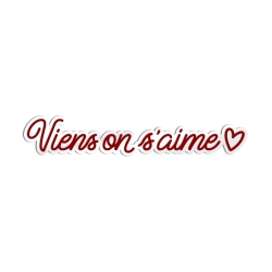 Enseigne style néon Viens on s'aime, décoration murale originale