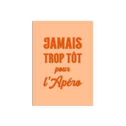 Affiche en plexiglas Jamais trop tôt pour l'Apéro